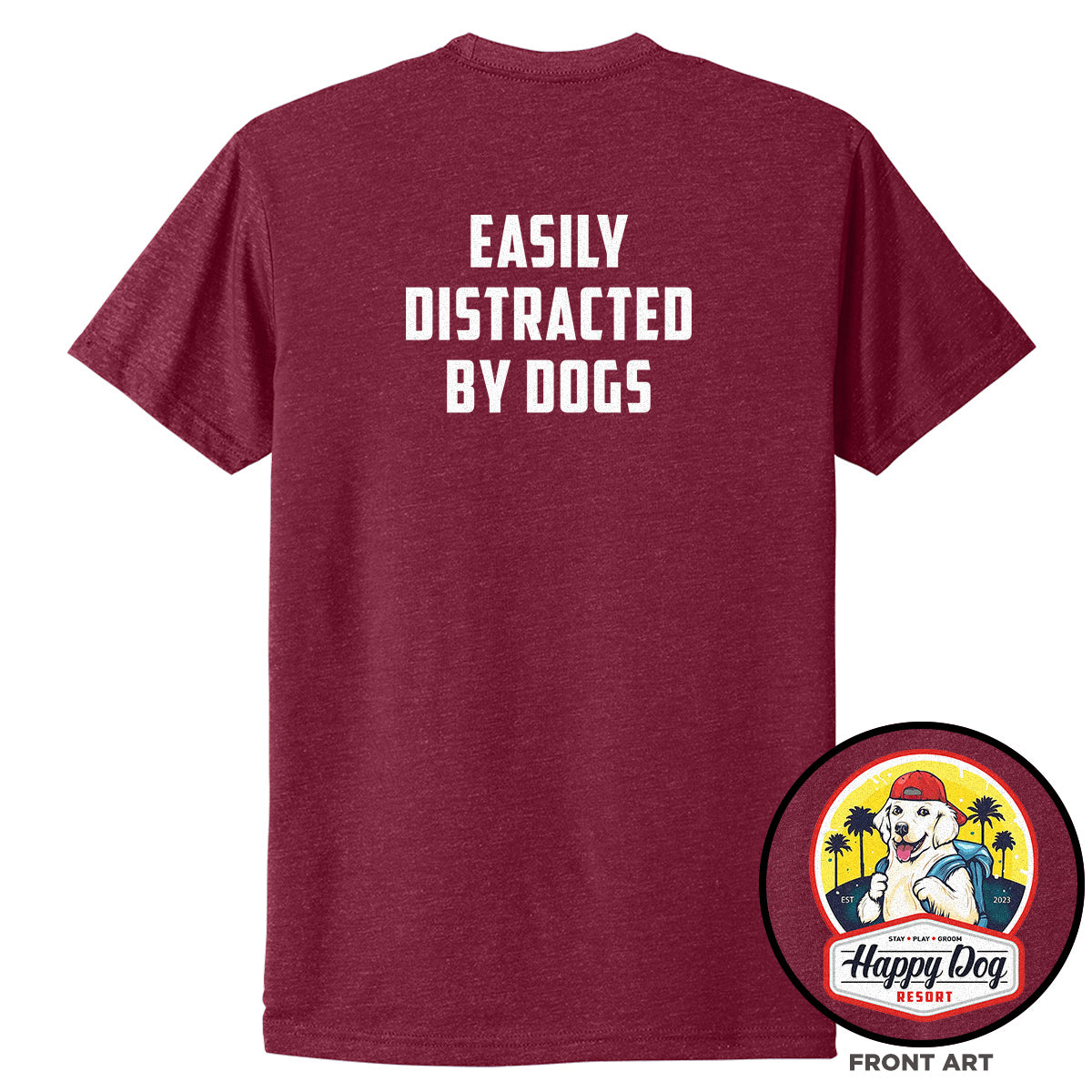 Happy Dog "Quotes" Cardinal T-Shirt - Multiple Fun Quotes