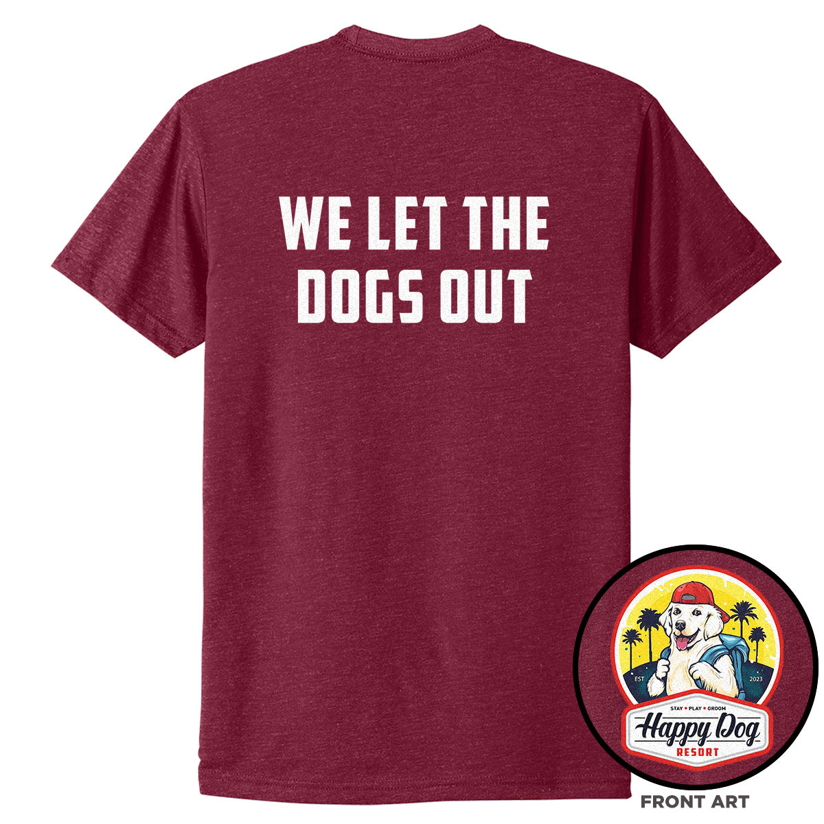 Happy Dog "Quotes" Cardinal T-Shirt - Multiple Fun Quotes