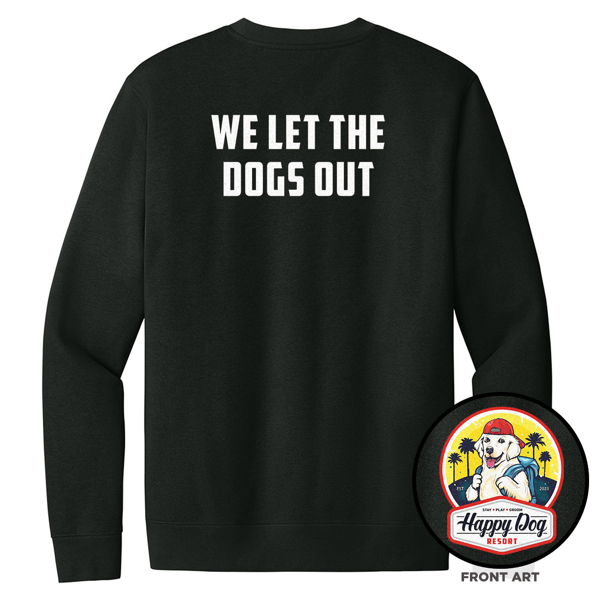 Happy Dog "Quotes" Black Crewneck Sweatshirt - Multiple Fun Quotes
