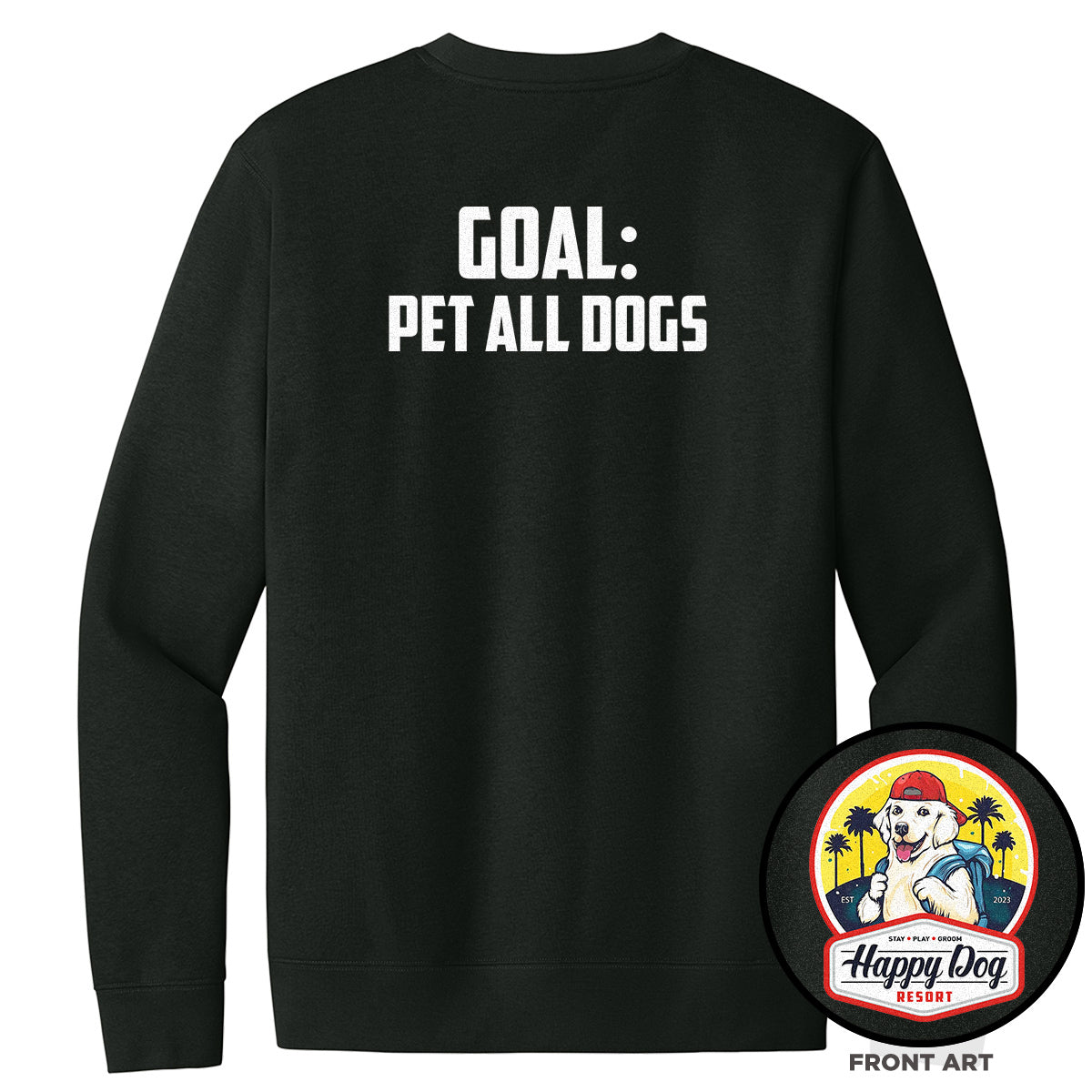 Happy Dog "Quotes" Black Crewneck Sweatshirt - Multiple Fun Quotes