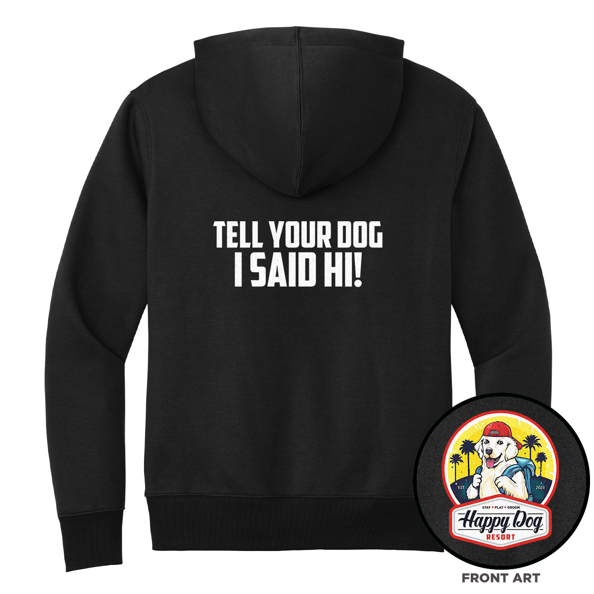 Happy Dog "Quotes" Black Pull-Over Hoodie - Multiple Fun Quotes