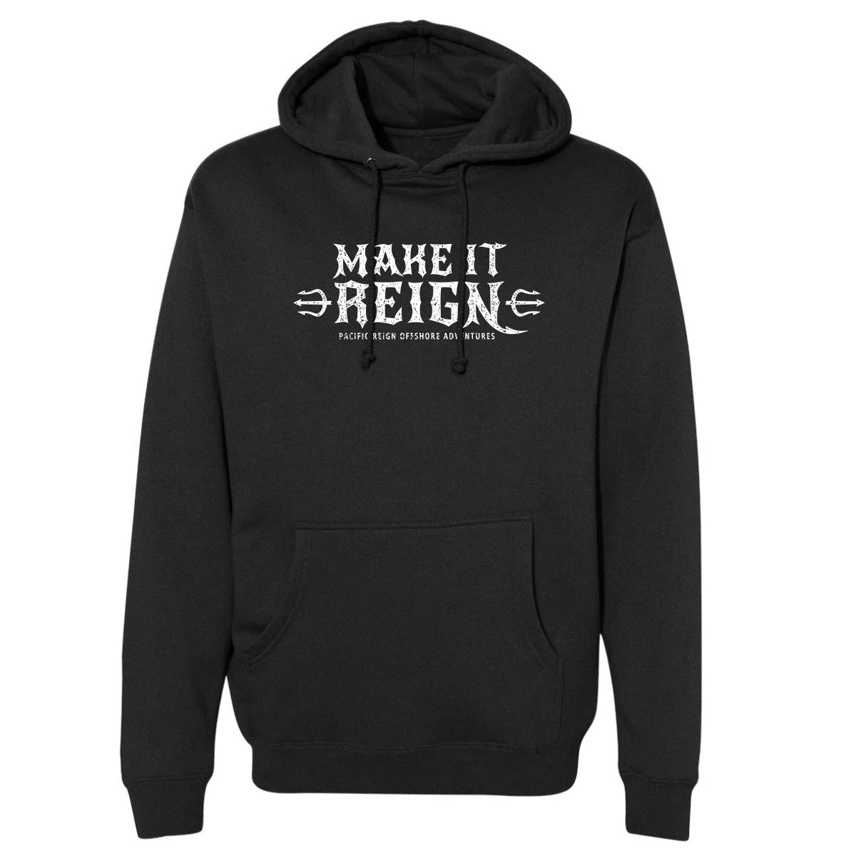 Pacific Reign "Make It Reign" Premium Hoodie